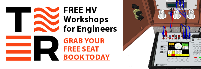 NEW T&R HV Hands-on workshop, ideal for High Voltage Engineers